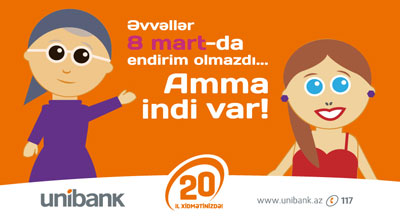 Unibank xanımlar üçün 8 mart aksiyasına başladı