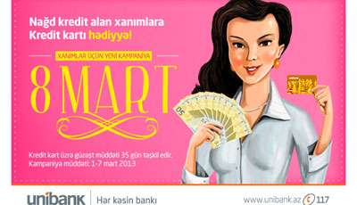 Unibank xanım müştərilərini unutmayıb