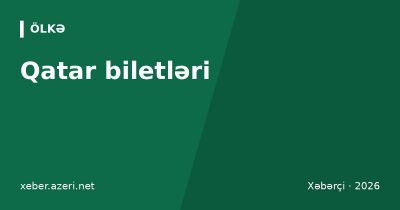 Qatar biletləri: Bakı–Gəncə, Qazax, Qəbələ, Tbilisi qatarları, qrafik və qiymətlər 2026