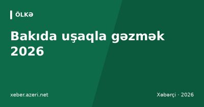 Bakıda uşaqla gəzmək 2026: zoopark, akvapark, əyləncə mərkəzləri – qiymətlər və ünvanlar