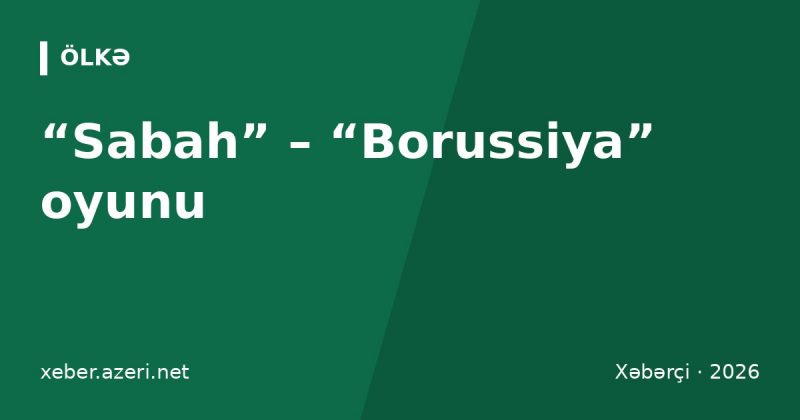 “Sabah” – “Borussiya” oyunu: Bakıda 18 avtobus marşrutunun hərəkət sxemi dəyişir