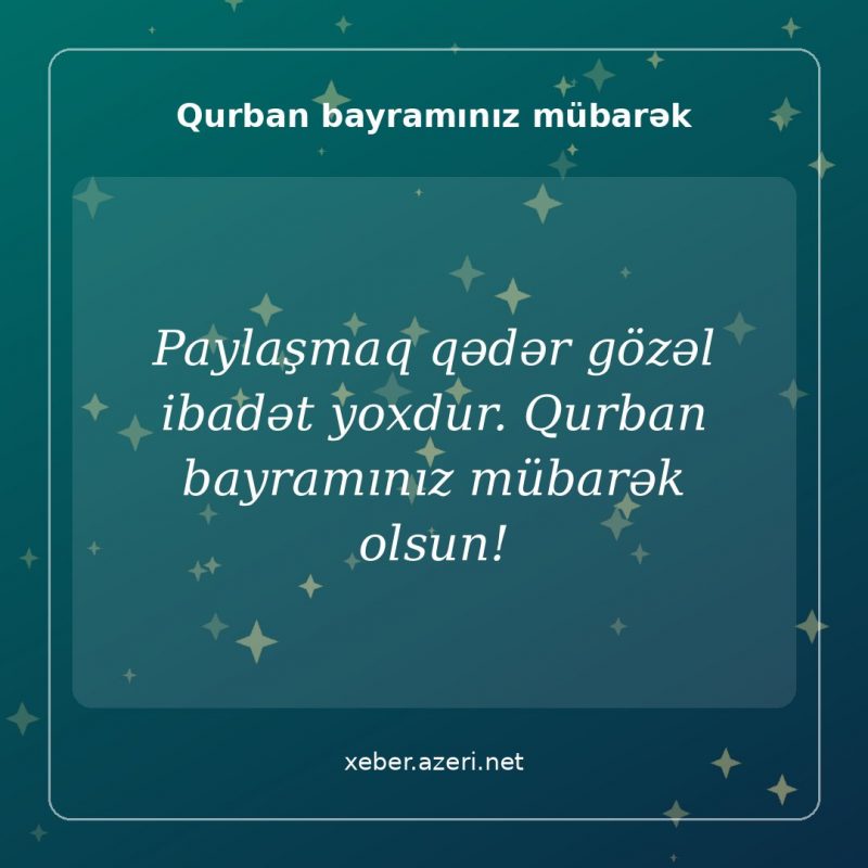 Qurban bayramı təbrik şəkli: Paylaşmaq qədər gözəl ibadət yoxdur. Qurban bayramınız mübarək olsun!