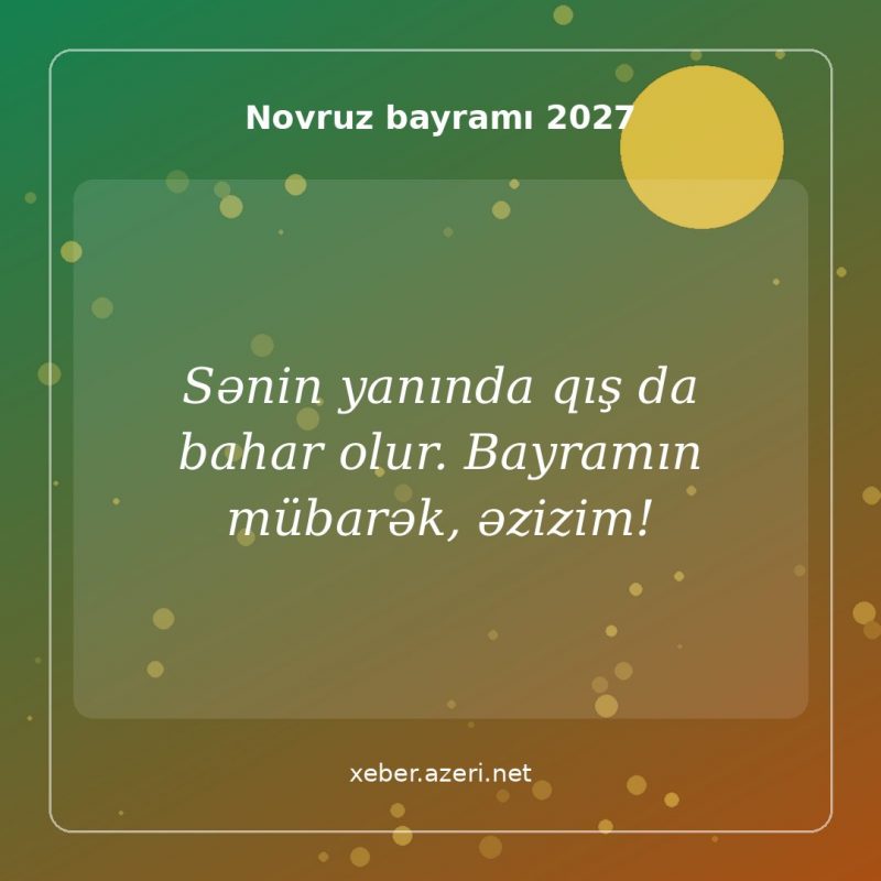 Novruz təbrik şəkli: Sənin yanında qış da bahar olur. Bayramın mübarək, əzizim!