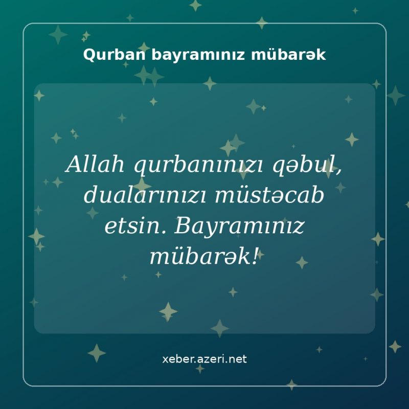 Qurban bayramı təbrik şəkli: Allah qurbanınızı qəbul, dualarınızı müstəcab etsin. Bayramınız mübarək!